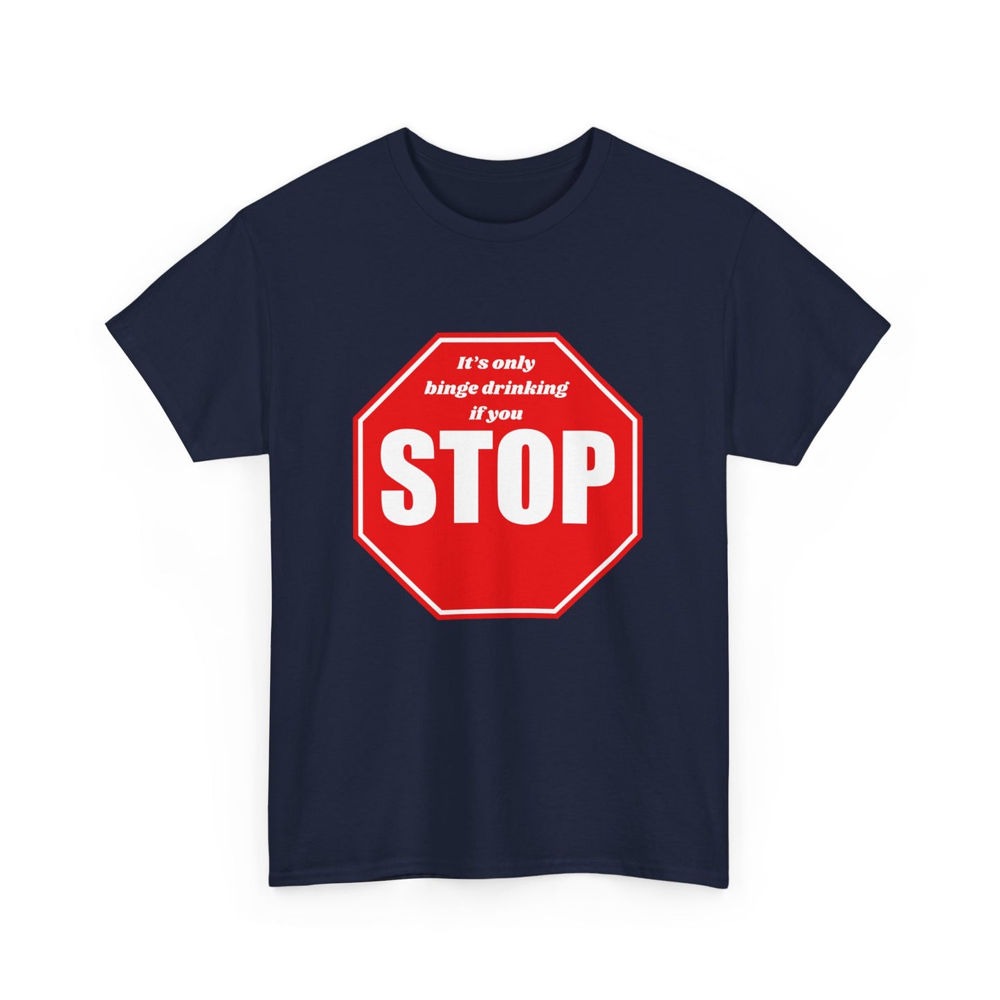 Binge Drinking Cotton Tee