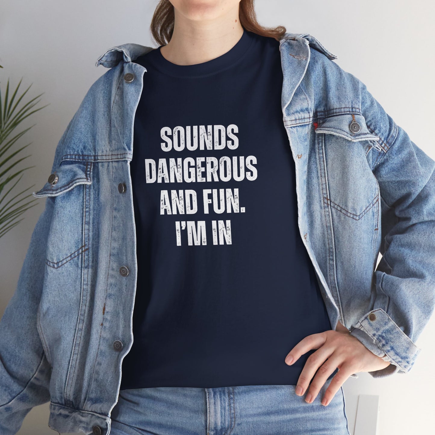 Sounds Dangerous Cotton Tee