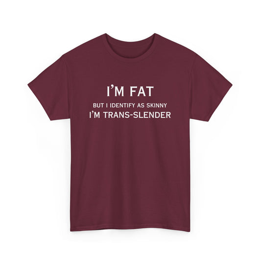 I'm Fat Cotton Tee