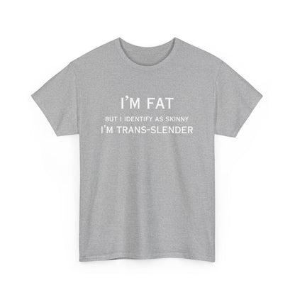 I'm Fat Cotton Tee