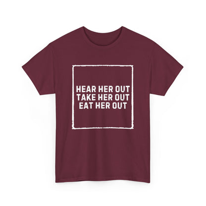Hear Her Out Cotton Tee