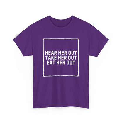 Hear Her Out Cotton Tee