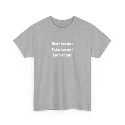 Hear Her Out Cotton Tee