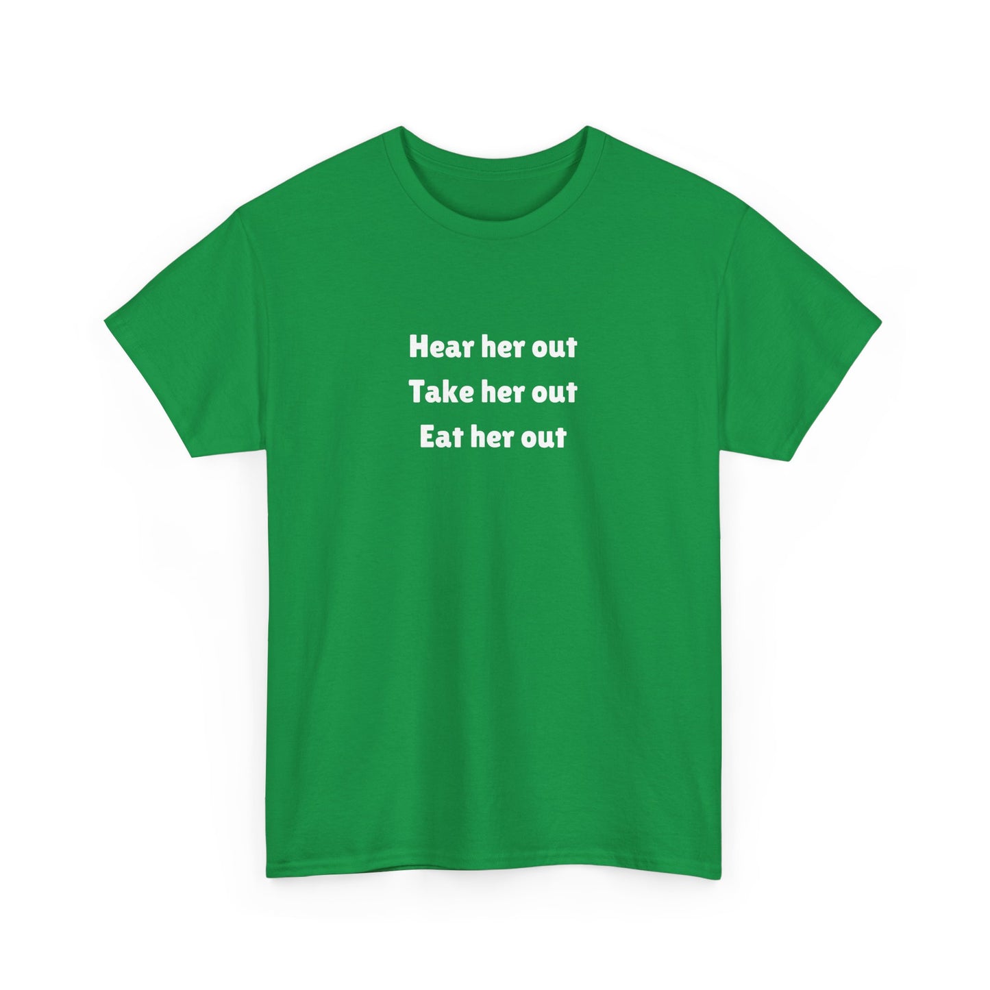 Hear Her Out Cotton Tee