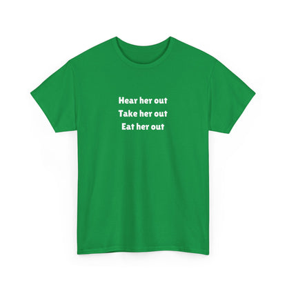Hear Her Out Cotton Tee