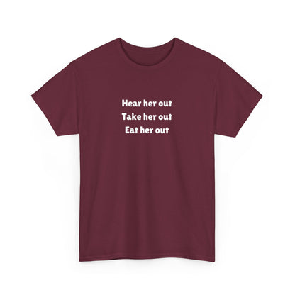Hear Her Out Cotton Tee