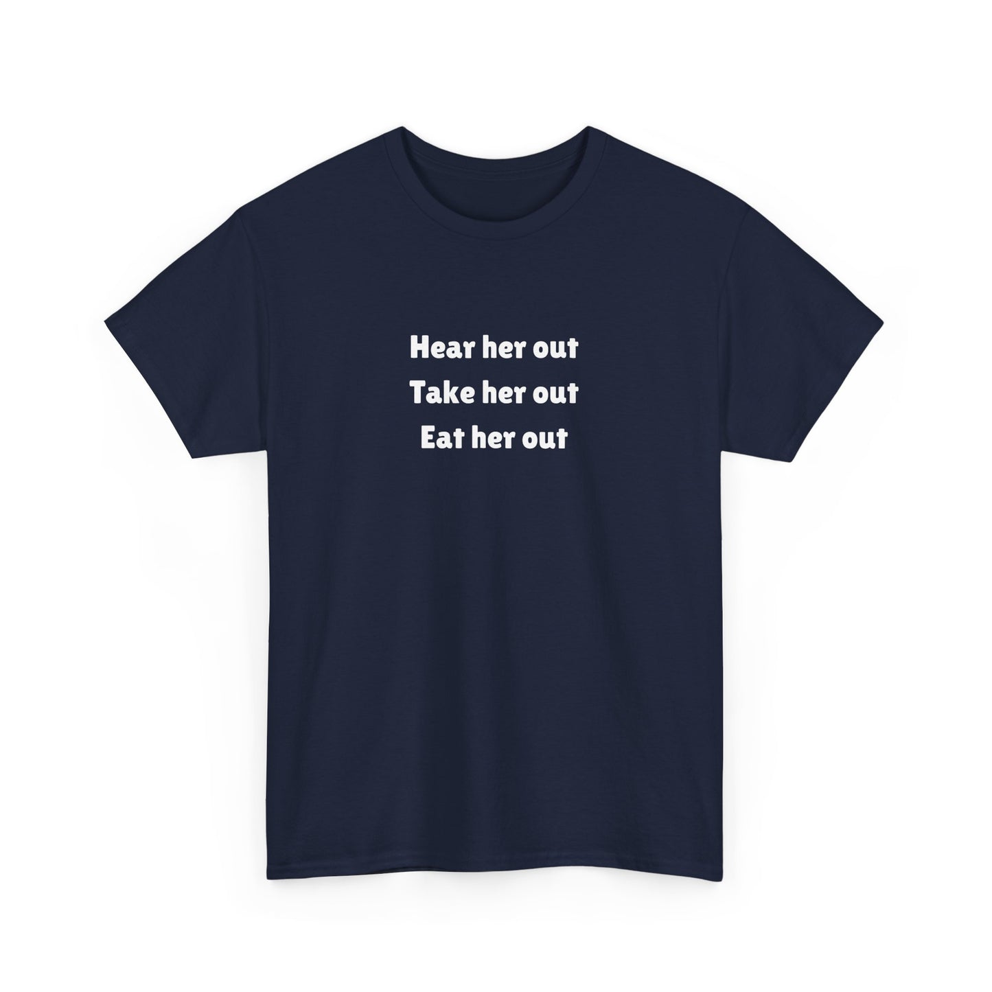 Hear Her Out Cotton Tee