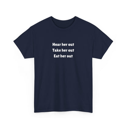 Hear Her Out Cotton Tee
