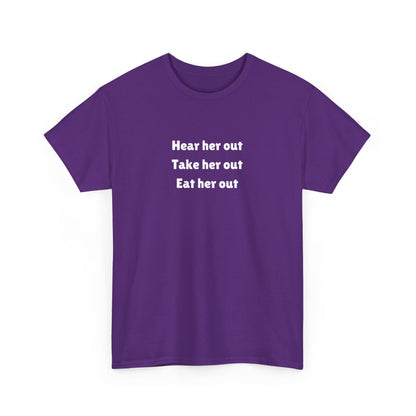 Hear Her Out Cotton Tee