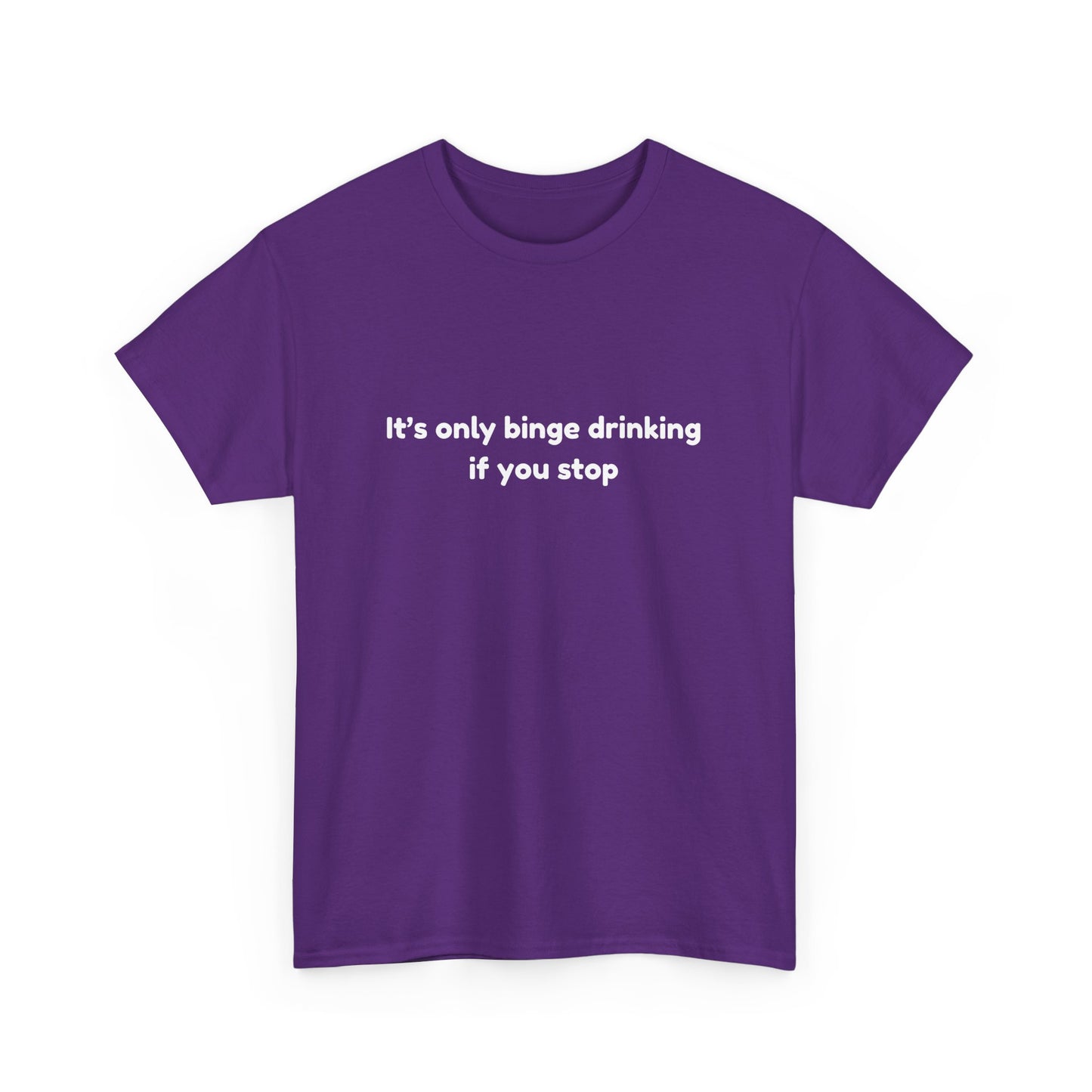 Binge Drinking Cotton Tee
