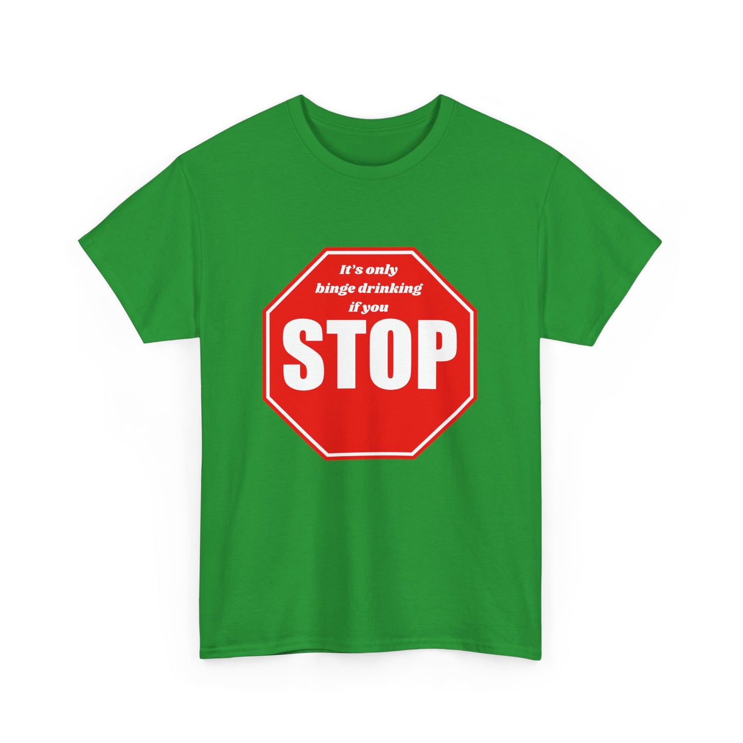 Binge Drinking Cotton Tee