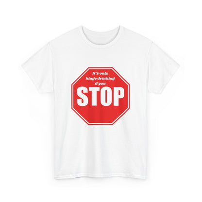 Binge Drinking Cotton Tee