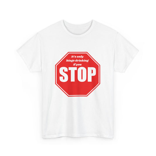 Binge Drinking Cotton Tee