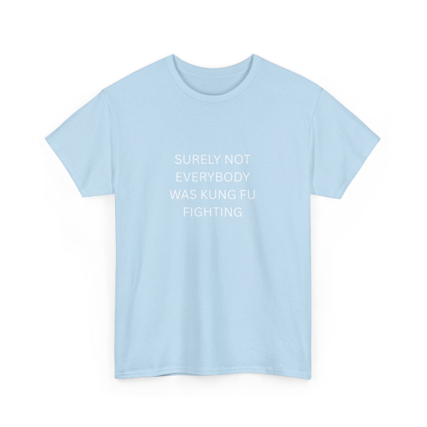 Not Everybody Cotton Tee