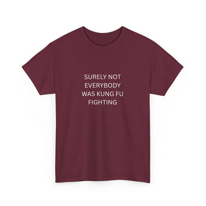 Not Everybody Cotton Tee
