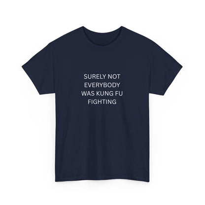 Not Everybody Cotton Tee