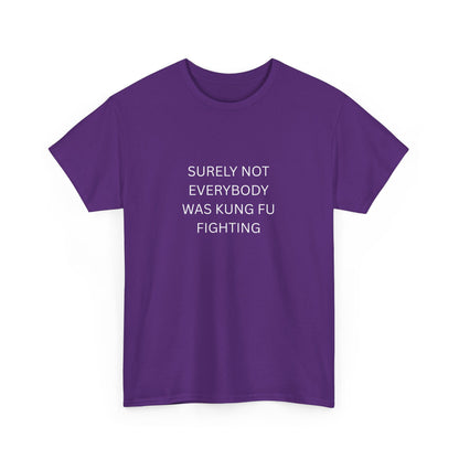 Not Everybody Cotton Tee