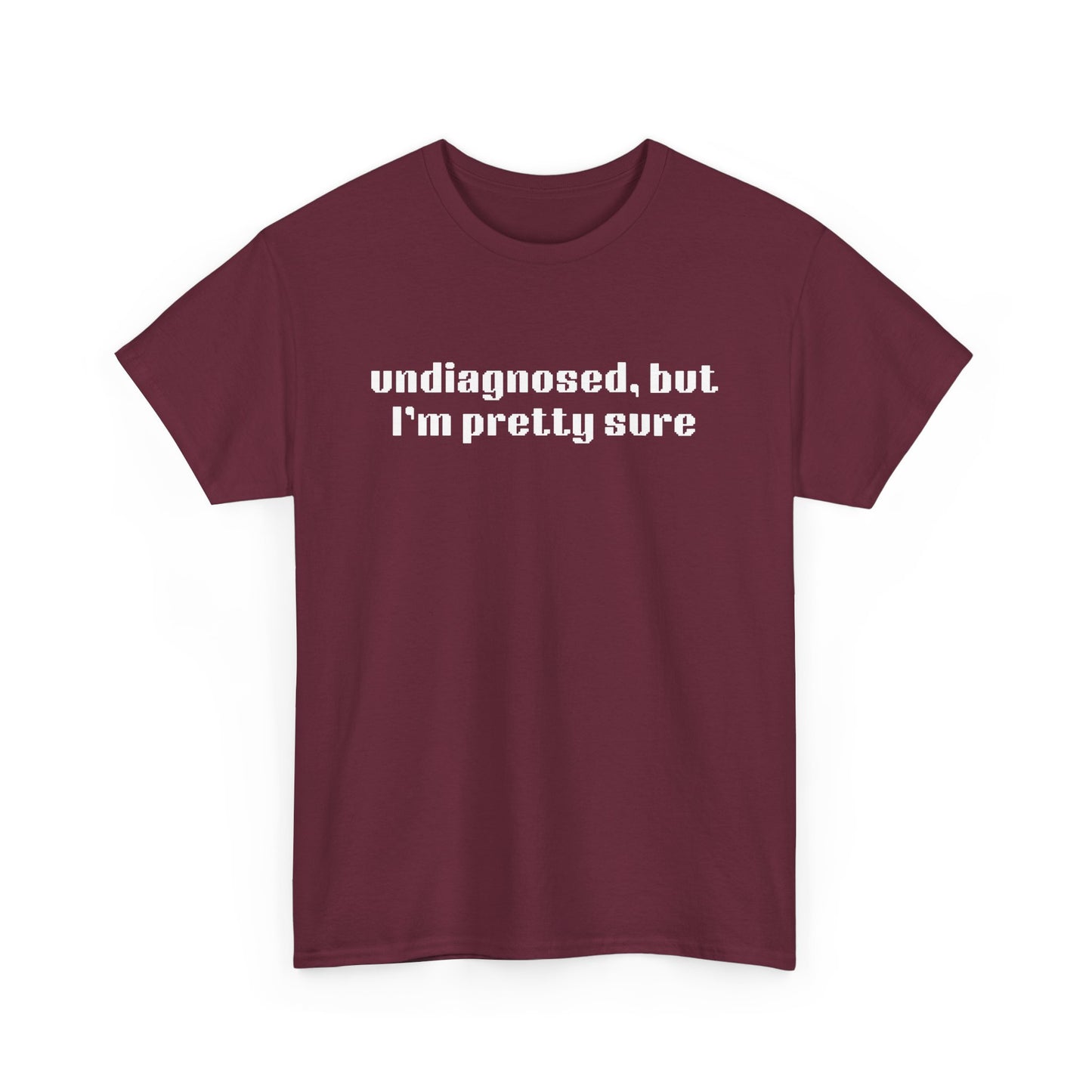 Undiagnosed Cotton Tee
