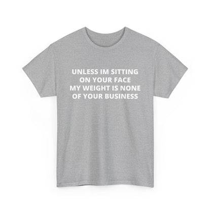Sitting On Your Face Cotton Tee