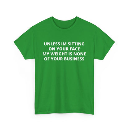 Sitting On Your Face Cotton Tee