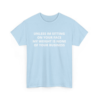 Sitting On Your Face Cotton Tee