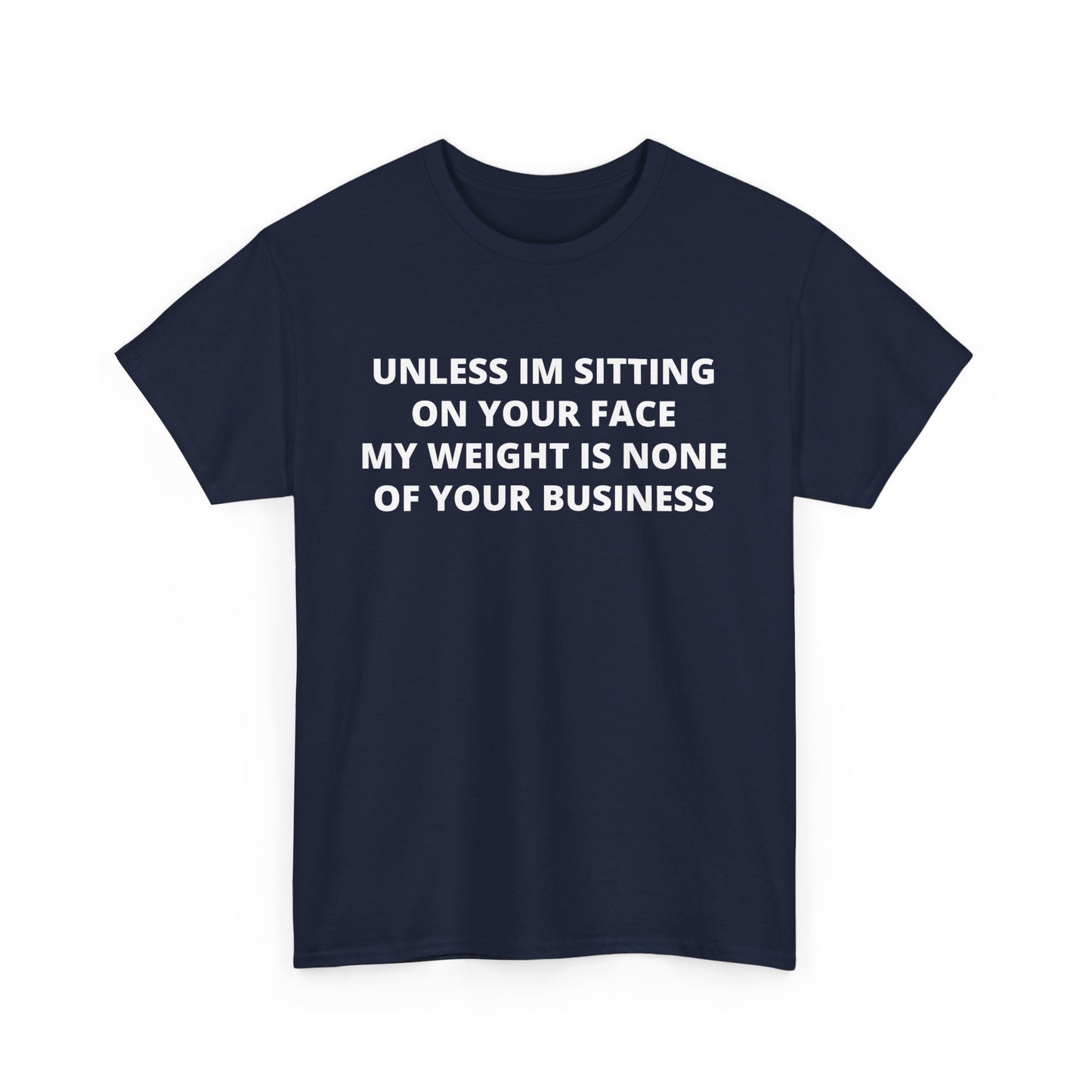 Sitting On Your Face Cotton Tee
