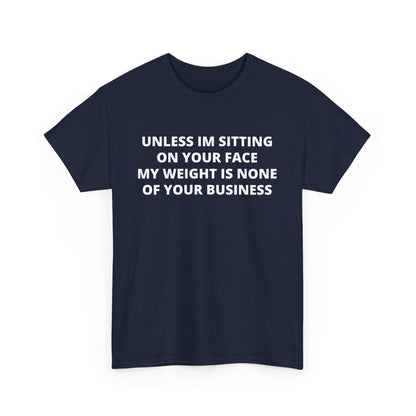 Sitting On Your Face Cotton Tee