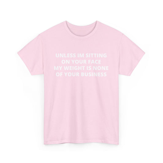 Sitting On Your Face Cotton Tee