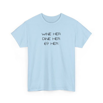Dine Her Cotton Tee