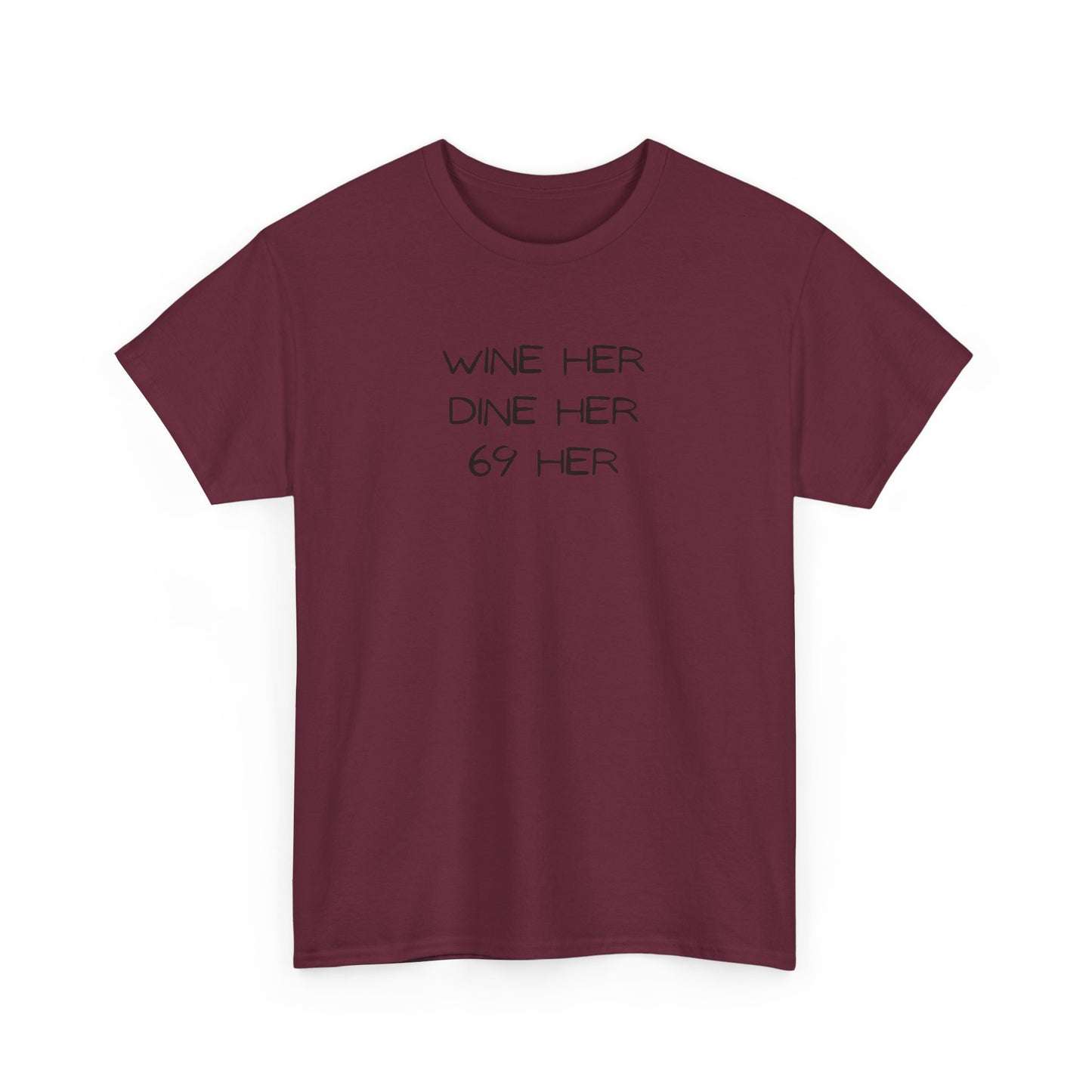 Dine Her Cotton Tee