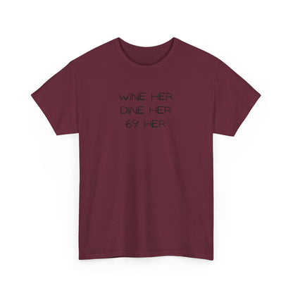Dine Her Cotton Tee