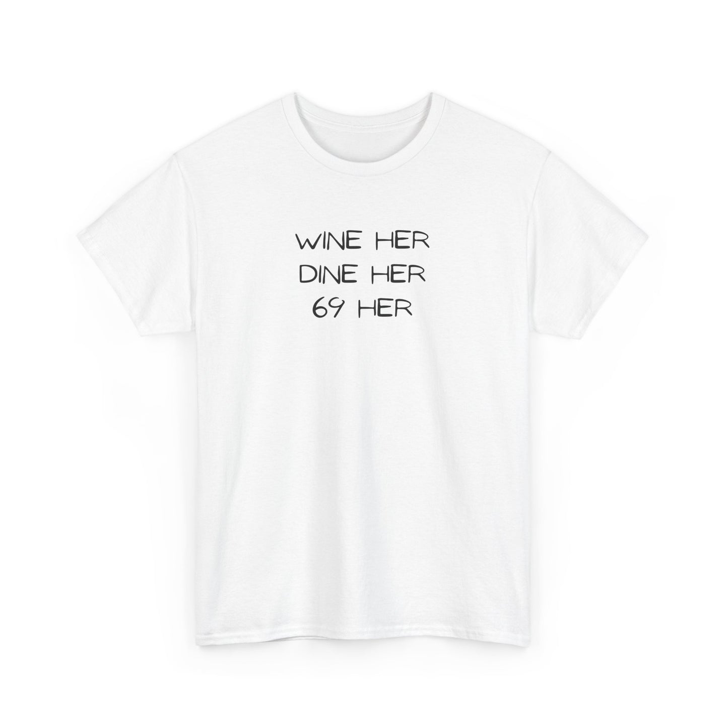Dine Her Cotton Tee