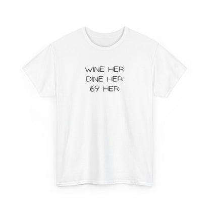 Dine Her Cotton Tee