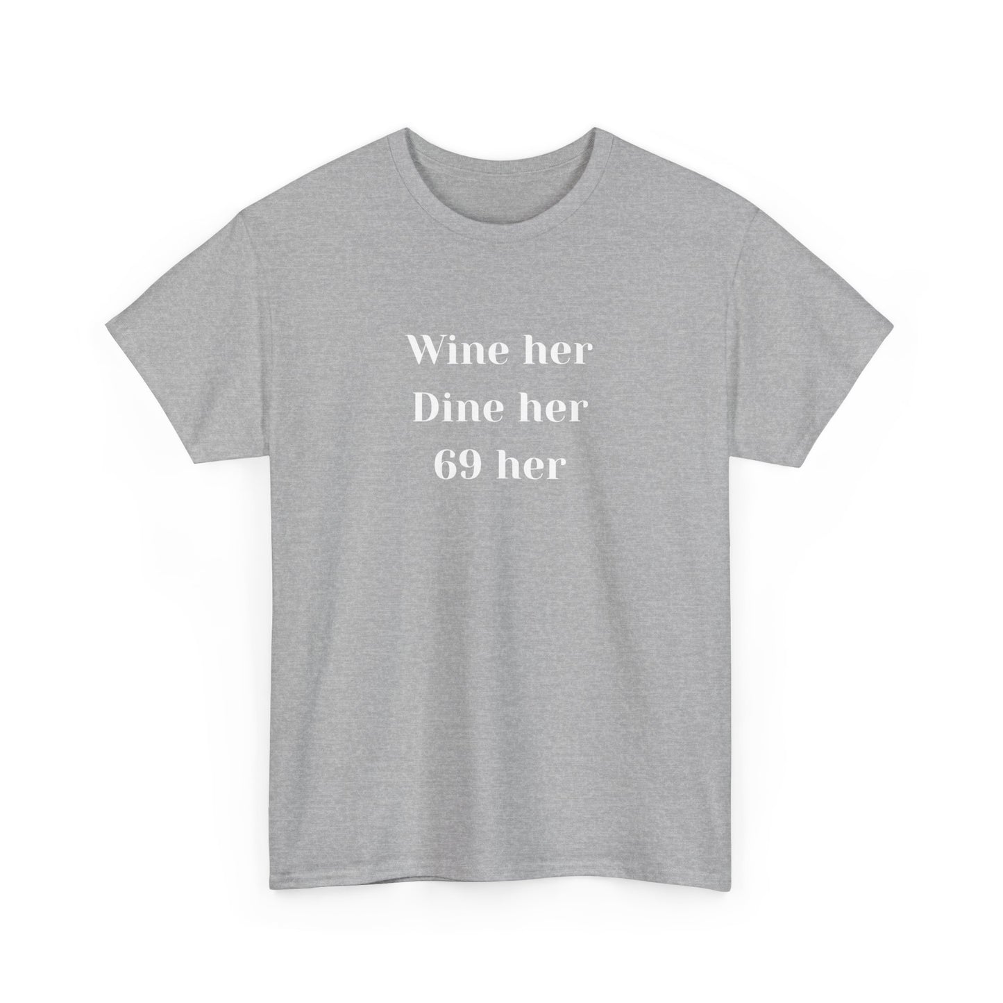 Dine Her Cotton Tee