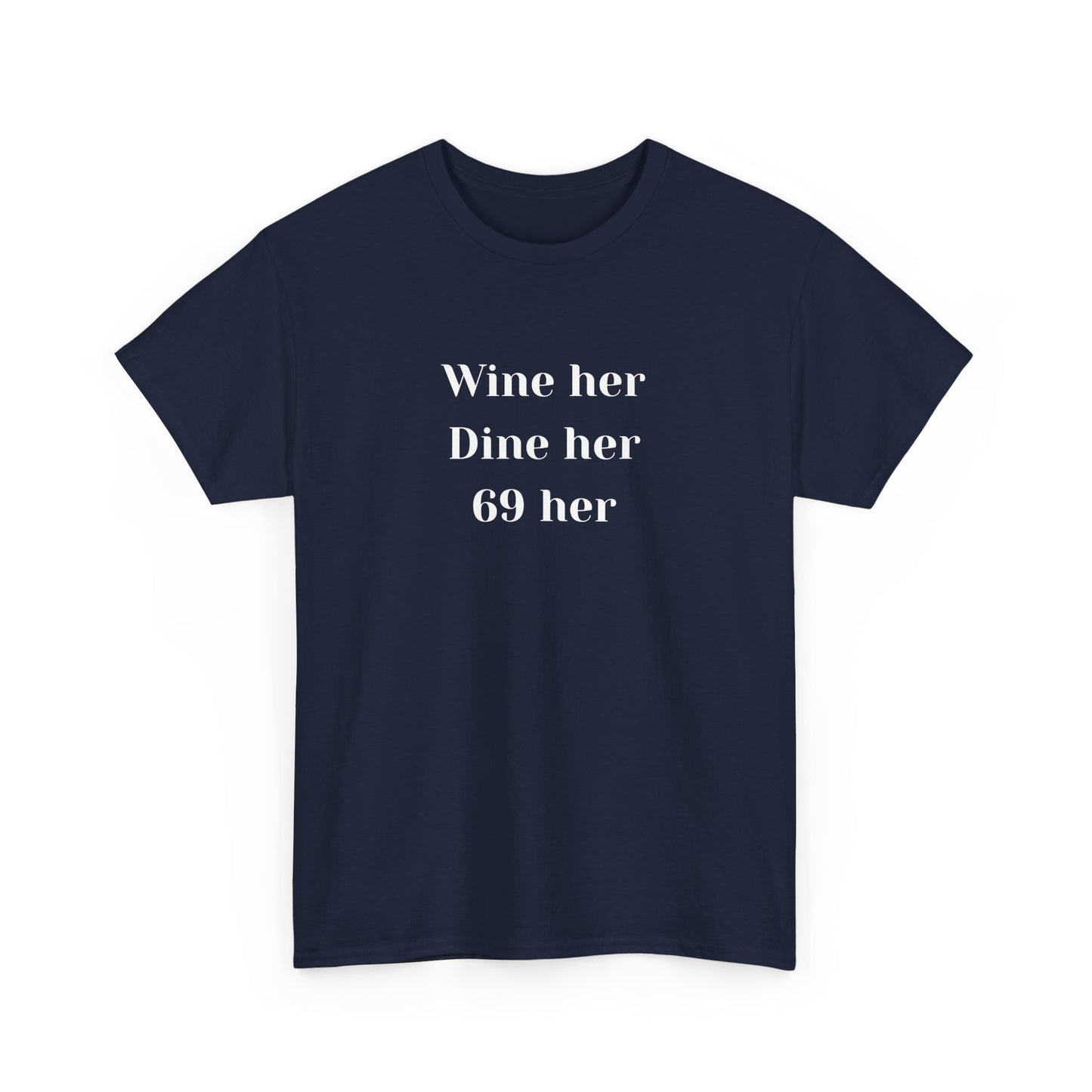 Dine Her Cotton Tee