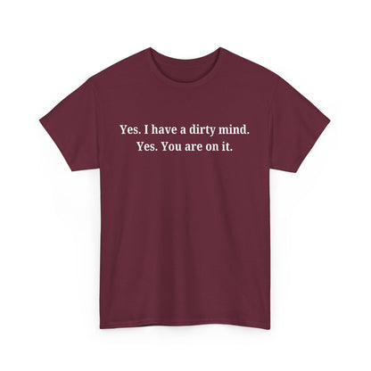 Dirty Mind Cotton Tee