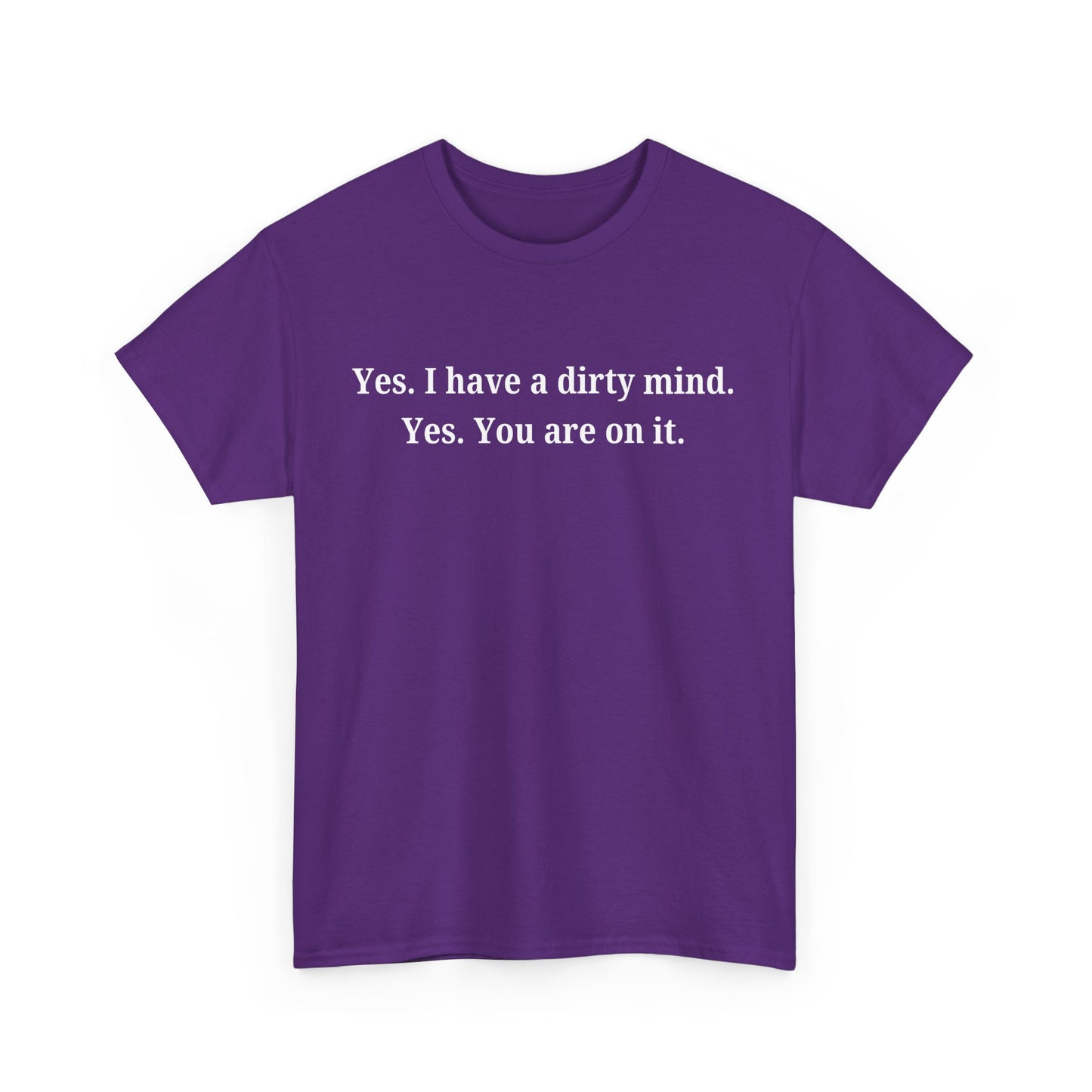Dirty Mind Cotton Tee